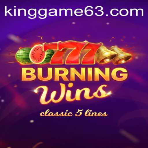 Exploring the Thrills of BurningWins: A KING GAME Experience