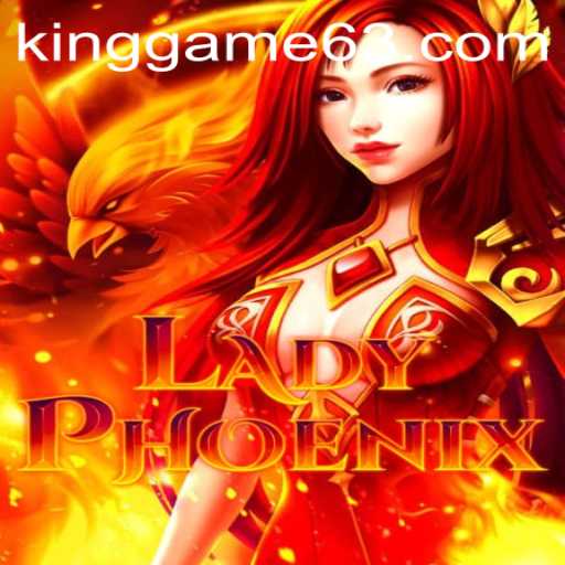 Discovering the Enchanting World of LadyPhoenix - A New Era in KING GAME
