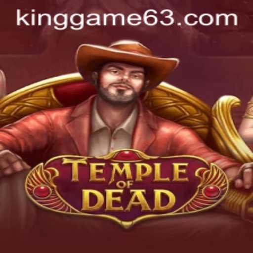Exploring the Thrilling World of TempleofDead: A KING GAME Adventure